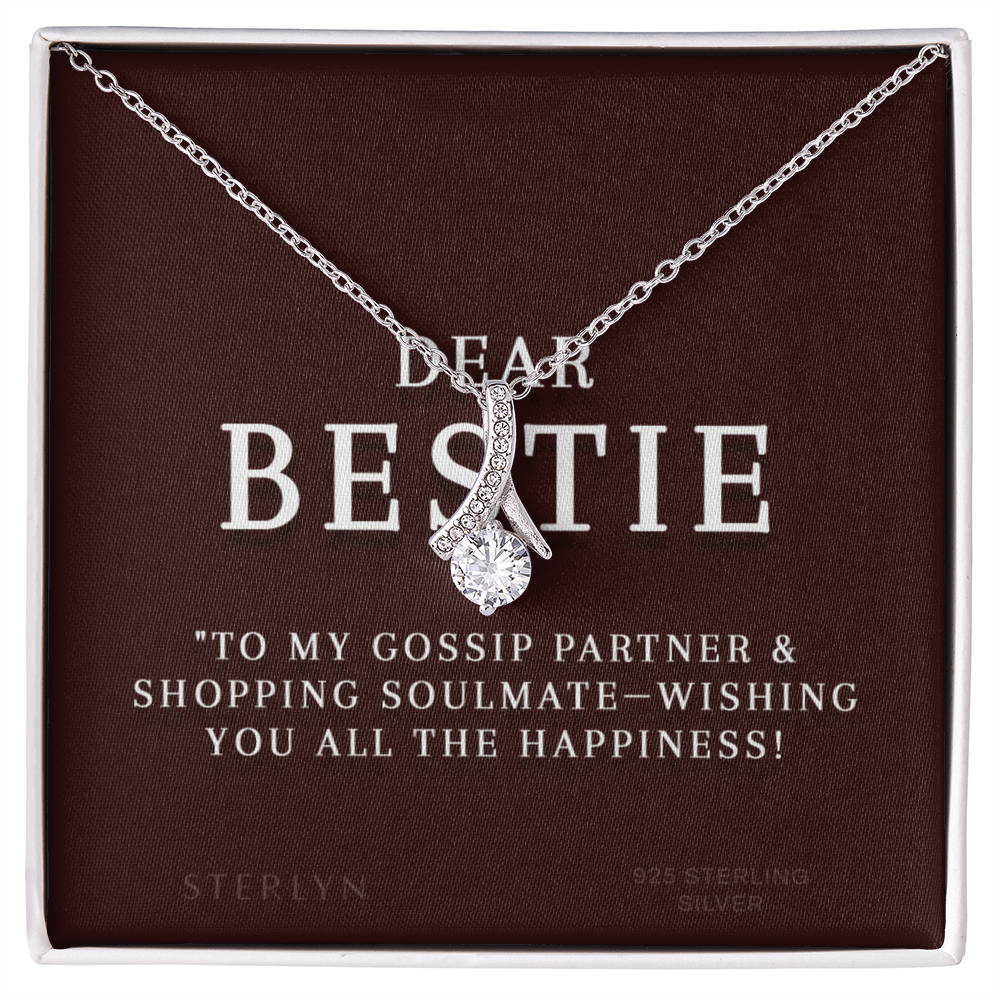 Dear Bestie โ To My Gossip Partner & Shopping Soulmate, This Gift Wishes You All The Happiness! A Sparkling Gesture Of Friendship, Paired With The Alluring Beauty Pendent.