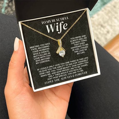 To My Beautiful Wife Alluring beauty Necklace - Anniversary Gift for Her, Wife Birthday Gift