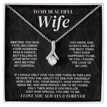 To My Beautiful Wife Alluring beauty Necklace - Anniversary Gift for Her, Wife Birthday Gift