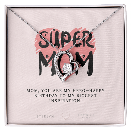 A Birthday Gift For The Real-Life Superwoman! Includes a Heartfelt Message: “Mom, you are my hero—Happy Birthday to my biggest inspiration!” With Love Forever Pendent.