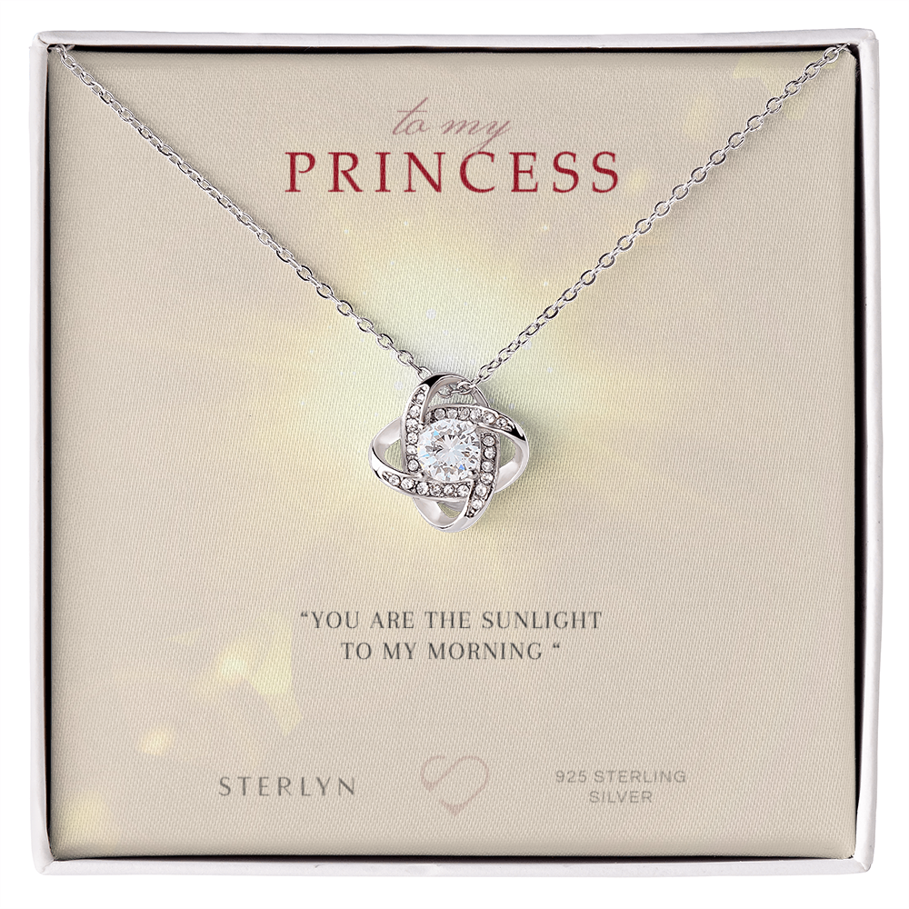 To My Princess-You Are The Sunlight,Love Knot Pendent