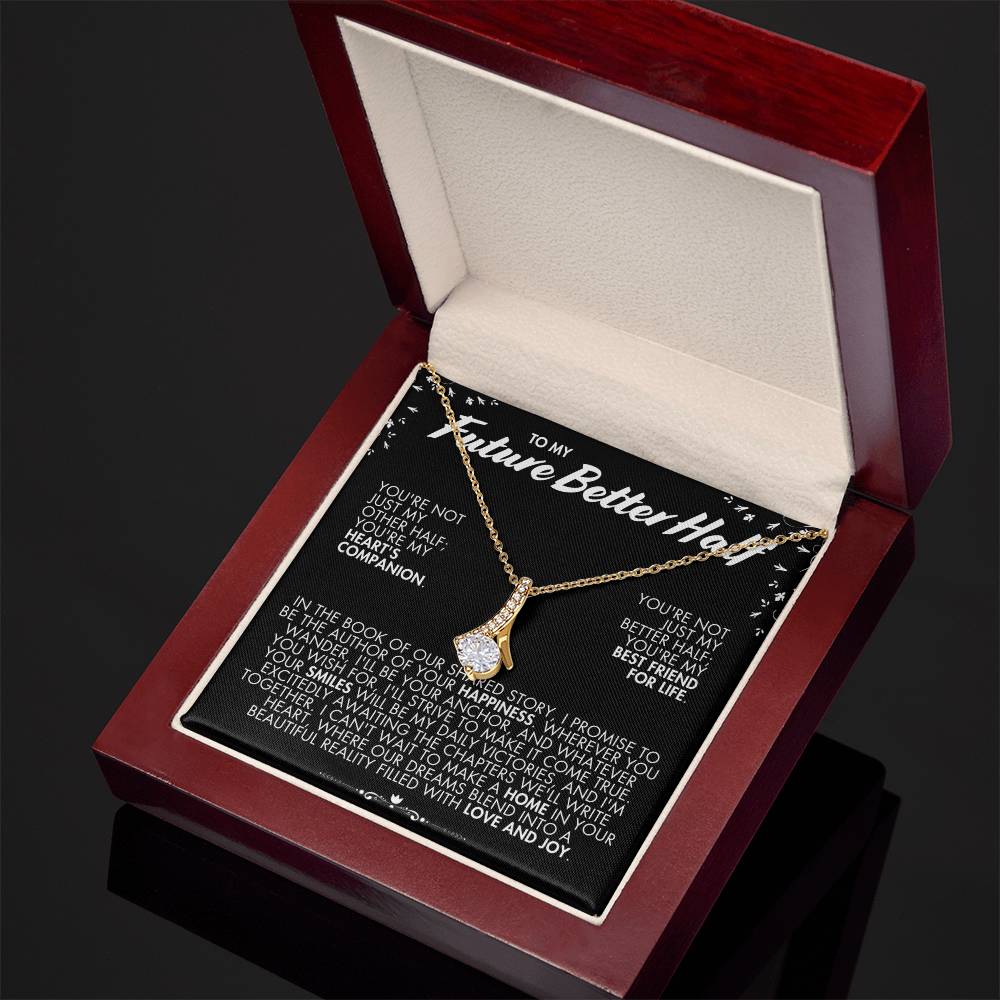 To My Future Better Half Gift - Alluring Beauty Necklace