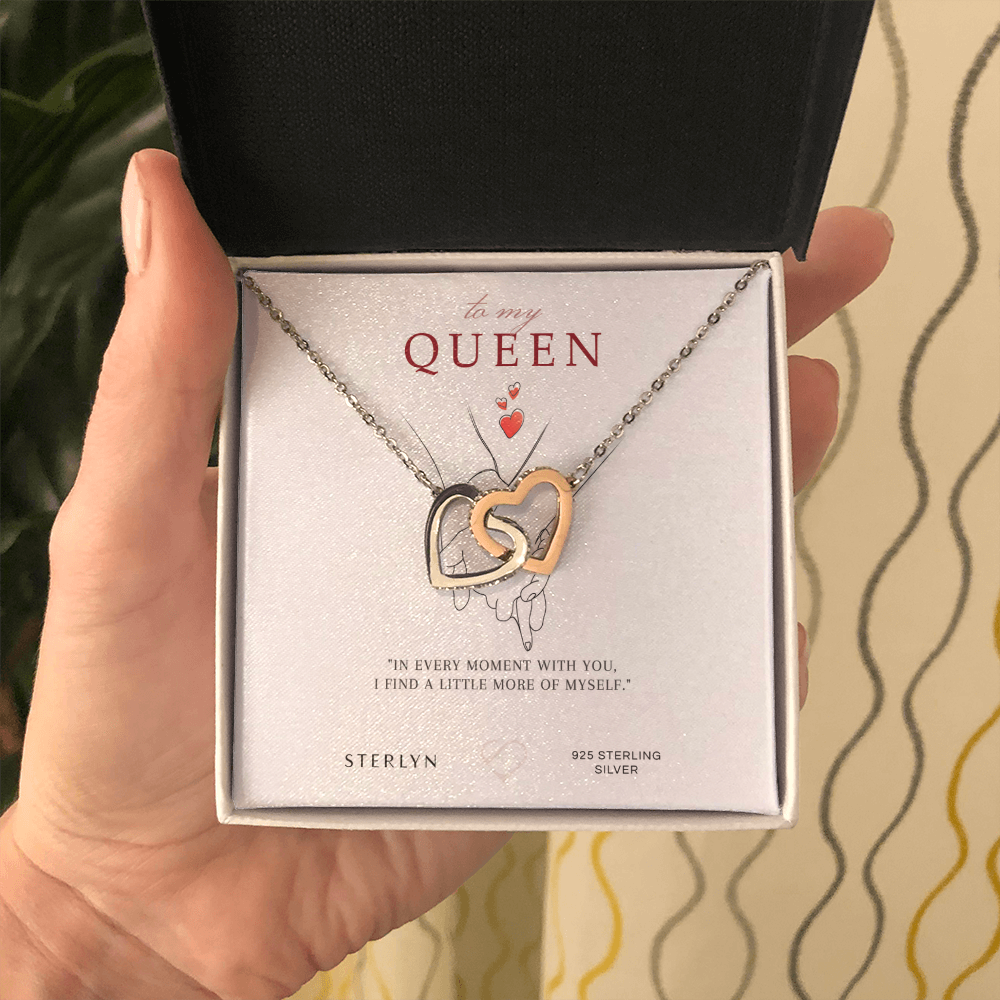 To My Queen-In Every Moment With You ,Interlocking Heart Pendent